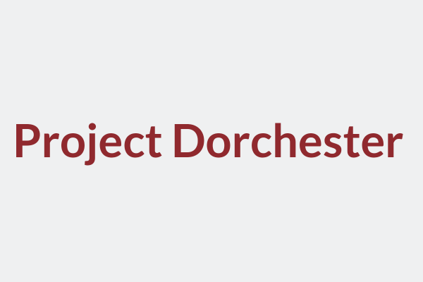 Project Dorchester